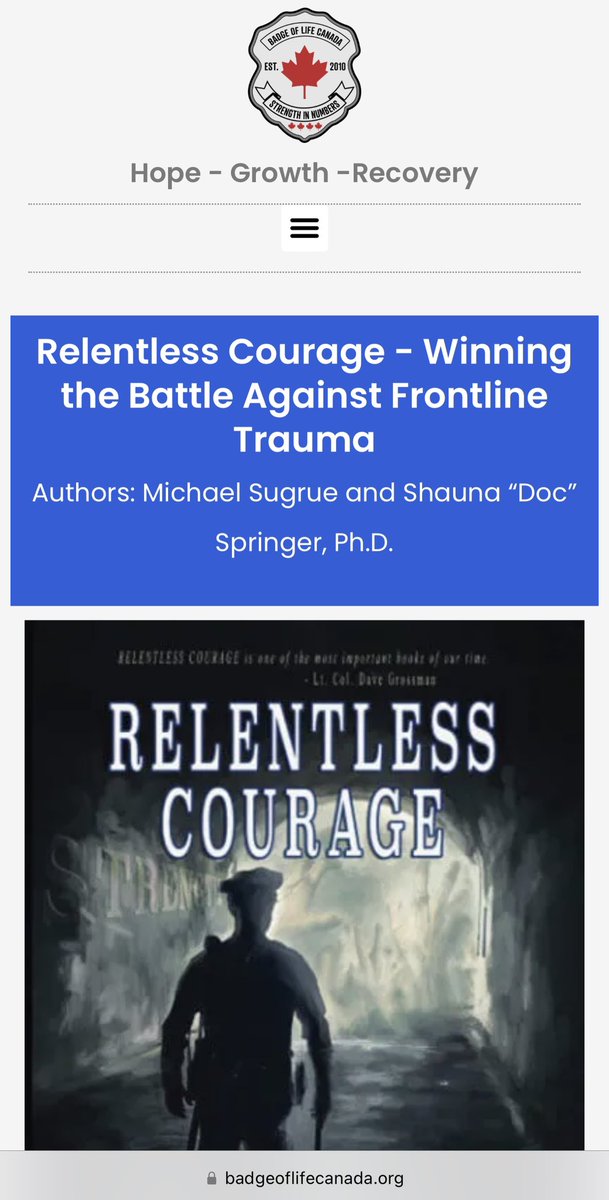 We are absolutely honored and humbled to be on Badge of Life Canada’s list of recommended books.  

RELENTLESS COURAGE: Winning the Battle Against Frontline Trauma

badgeoflifecanada.org/relentless-cou…