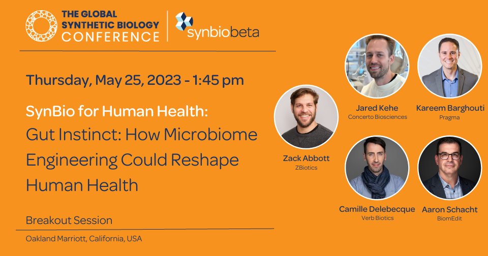 VerbBiotics's tweet photo. @SynBioBeta is happening this week! We're excited for Camille Delebecque, our Head of Biotechnology, to join the #humanhealth panel discussion with biotech leaders from @ZBioticsCompany, @ConcertoBio, BiomEdit &amp; PRAGMA, to discuss how #microbiome engineering can reshape health. https://t.co/nJ7r9qX819