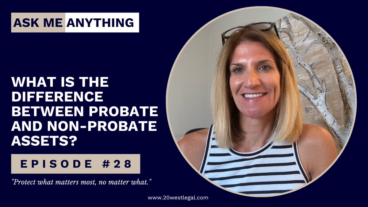 20WestLegal's tweet image. Ask Me Anything &quot;EPISODE 28&quot; | Erica Endyke 

Question: What is the difference between probate and non-probate assets?
Answer: bit.ly/amaep28

*** Subscribe to our YouTube Channel for more!

#probateassets #nonprobateassets #probate #assets #assetmanagement #20westlegal