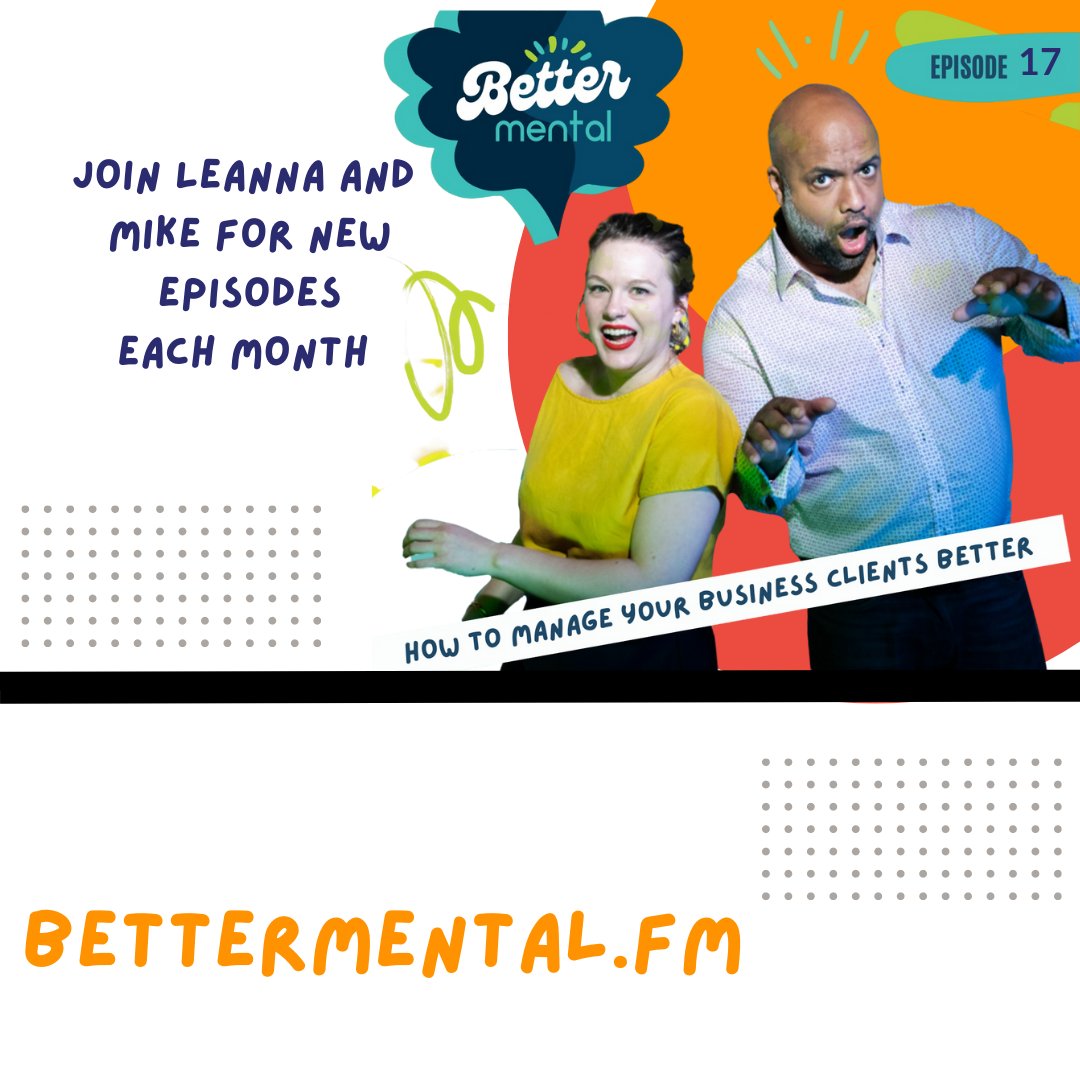 Bettermental is a fun, energetic podcast for small business owner centered around all things mental health. Listen, Learn, and Laugh with Leanna &amp; Mike! #workandwellness #emotionalwellness #entreprenuermentalhealth #mentalhealthawareness