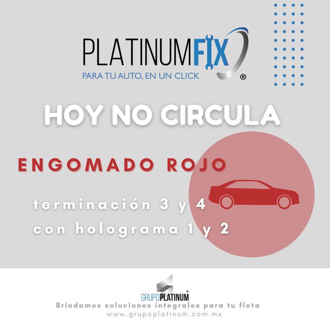 Platinum_fix's tweet photo. El #HoyNoCircula de este miércoles 26 de julio en la ZMVM es para los vehículos con #EngomadoRojo y terminación de placas 3 y 4, holograma 1 y 2.

#PlatinumFix Para tu auto en un click.

#GrupoPlatinum | #PlatinumFleet | #VlootMx | #Supertech | #BateríasExtrema https://t.co/Hcw2utuLDw