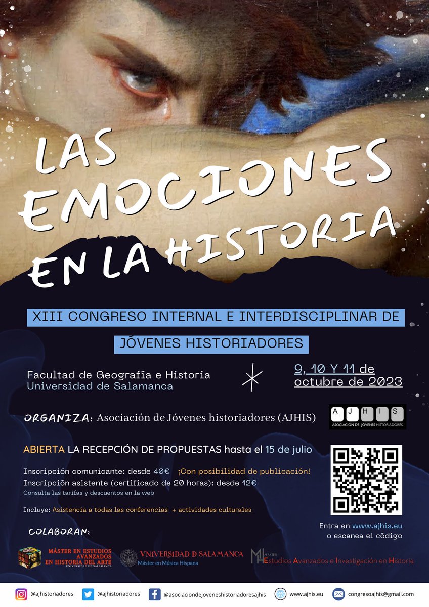 ajhistoriadores's tweet photo. ⚠️¡ANUNCIO!⚠️
El XIII Congreso Internacional e Interdisciplinar de Jóvenes Historiadores “Las emociones en la Historia” se celebrará el 9, 10 y 11 de octubre de este año, 2023.

📥¡Ya está abierto el plazo para el envío de propuestas!

Más info: https://t.co/l3HsZ1HX5I https://t.co/N9A3wiUSDn