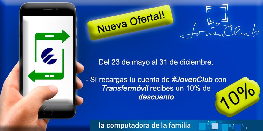 Descuento del 10% si recargas tu cuenta de #JovenClub con Transfermóvil del 23 de mayo al 31 de diciembre.
#Viñales #JovenClubTeConecta  #CubaPorLaTransformaciónDigital