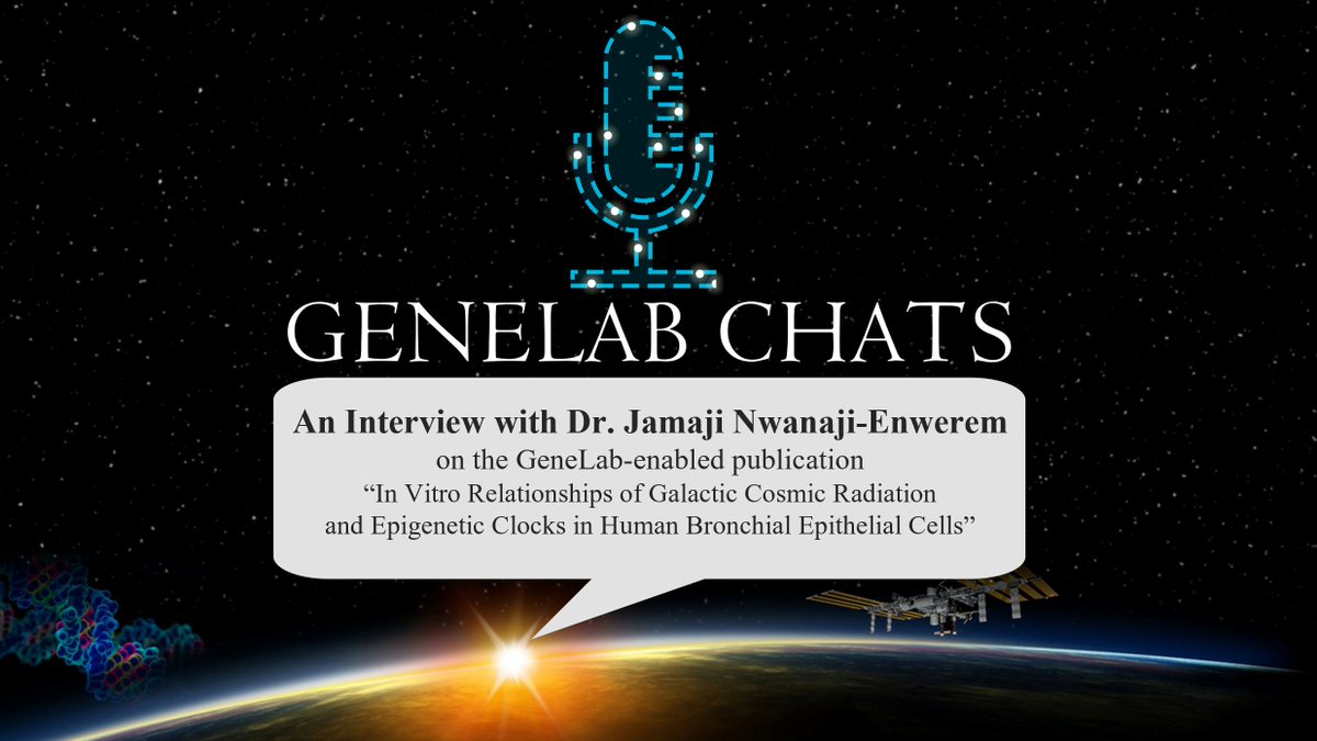 Come check it out! New GeneLab chats interview with Dr Jamaji Nwanaji-Enwerem.  Learn how epigenetic clocks provide new evidence of methylation signatures associated with radiation exposure. Watch now: bit.ly/41XYscJ