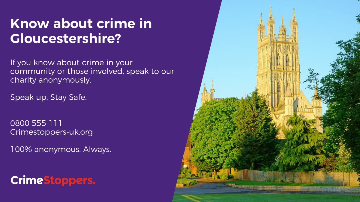 Do you have information about crime in #Gloucestershire?

Tell our independent charity what you know - 100% anonymous. Always.

☎️ 0800 555 111
💻 crimestoppers-uk.org

#Crimestoppers #TellUsWhatYouKnow