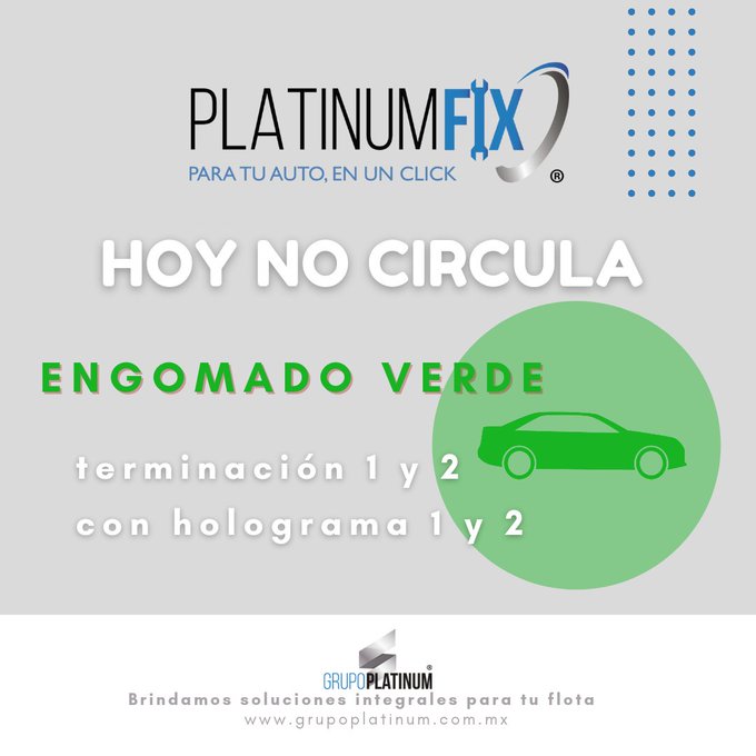 Platinum_fix's tweet photo. El #HoyNoCircula de este jueves 27 de julio 2023 en la ZMVM es para los vehículos con #EngomadoVerde y terminación de placas 1 y 2, holograma 1 y 2.

#PlatinumFix Para tu auto en un click.

#GrupoPlatinum  | #PlatinumFleet | #VlootMx | #Supertech | #BateríasExtrema https://t.co/Tc5fzMYa02
