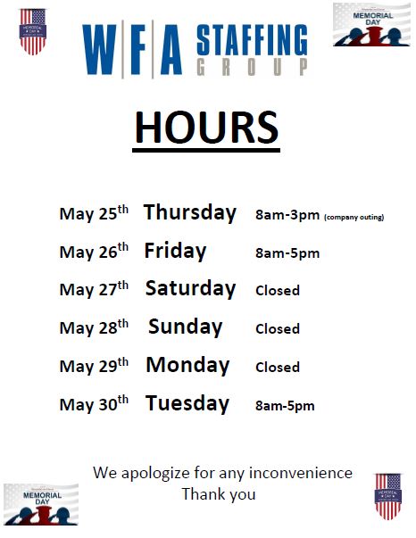 WFAStaffing's tweet photo. Please be advised of our hours of operation for the holiday weekend. We apologize for any inconvenience and Happy Memorial Day! https://t.co/yFWPfUy4bu