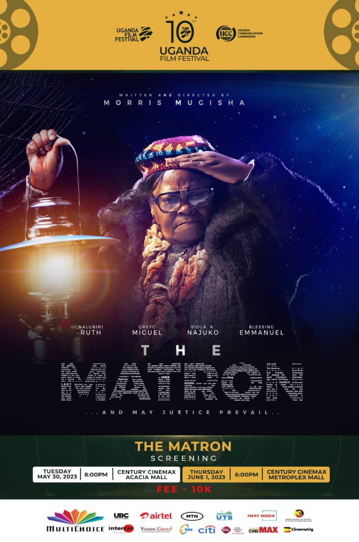 ubctvuganda's tweet photo. PROFILE🎥:  THE MATRON , a movie featuring Elite high school Entebbe students. Here is another chance in Cinema on Tuesday 30th may,2023 and Thursday 1st June, 2023. let's encourage our children &amp; Parents to watch this educative script.
#UBCUpdates https://t.co/RXTX9Cyr1S