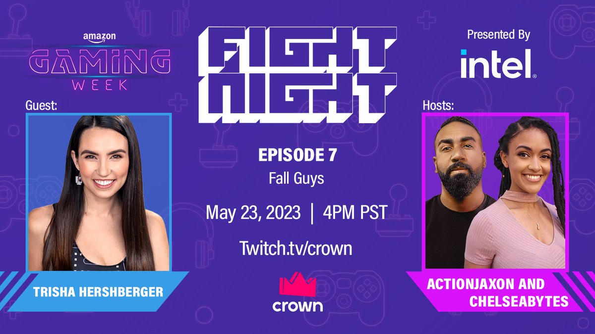 crownchannel's tweet image. 💥 FIGHT NIGHT 💥
Presented by @IntelGaming

🕹️ Hosts @ChelseaBytes + @actionjaxon
🕹️ Guest @thatgrltrish
🕹️ Fall Guys

🚨 EPIC GIVEAWAY ALERT
📺 TONIGHT! 4PM PT!