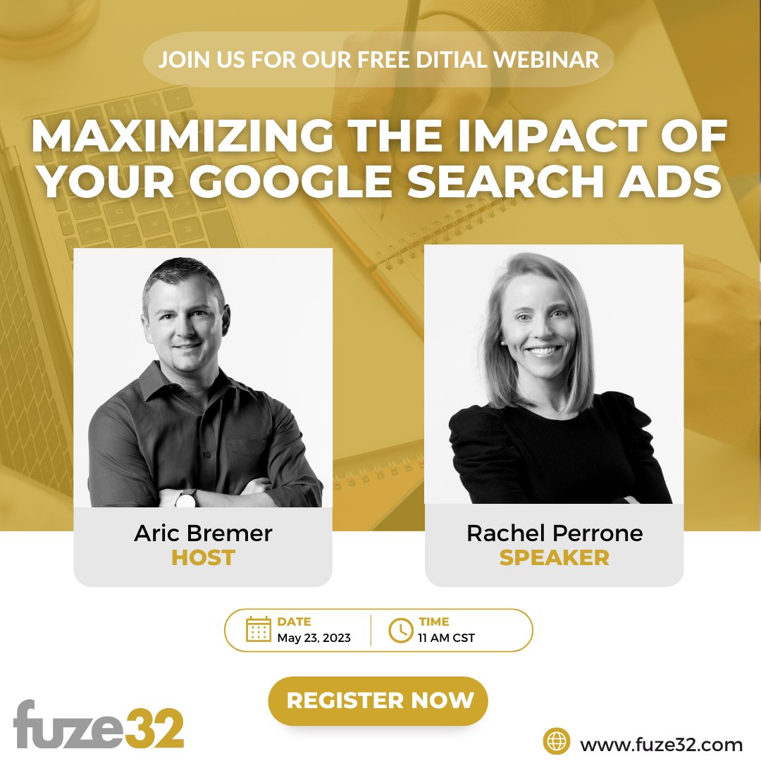 Today’s the day! Join us at 11AM CST for fuze32’s FREE 30-minute webinar. Watch as Aric Bremer and Rachel Perrone discuss how to maximize the impact of your Google Search Ads. See you there!