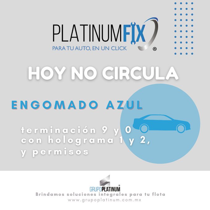 Platinum_fix's tweet photo. El #HoyNoCircula de este viernes 4 de agosto 2023 en la ZMVM es para los vehículos con #EngomadoAzul y terminación de placas 9 y 0, holograma 1 y 2.

#PlatinumFix Para tu auto en un click.

#GrupoPlatinum | #PlatinumFleet | #VlootMx | #Supertech | #BateríasExtrema https://t.co/mSJ3zX04GI