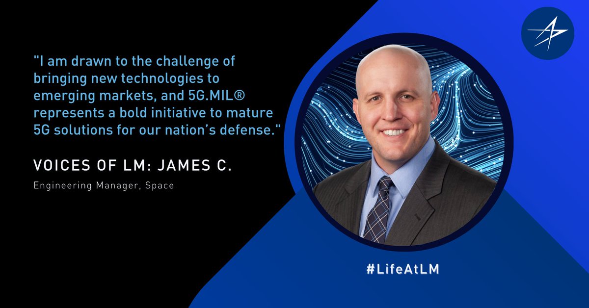 LockheedMartin's tweet photo. Our 5G. MIL® solutions enable seamless communication and resilient connectivity capabilities across land, air, sea, space and cyber. James is one of the minds behind this emerging technology. Learn more about this career path at our #LifeAtLM blog.