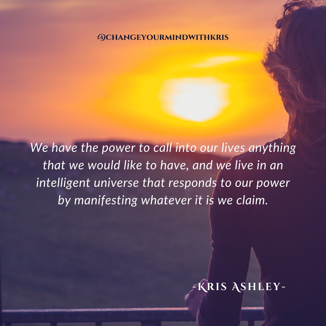 We have the power to call into our lives anything that we would like to have...

Visit changeyourmindtochangeyourreality.com/orderbook to pre-order my book and get my new course for FREE when you do! 

#krisashley #changeyourmindwithkris #manifest #lawofattraction #lawofattractionquotes
