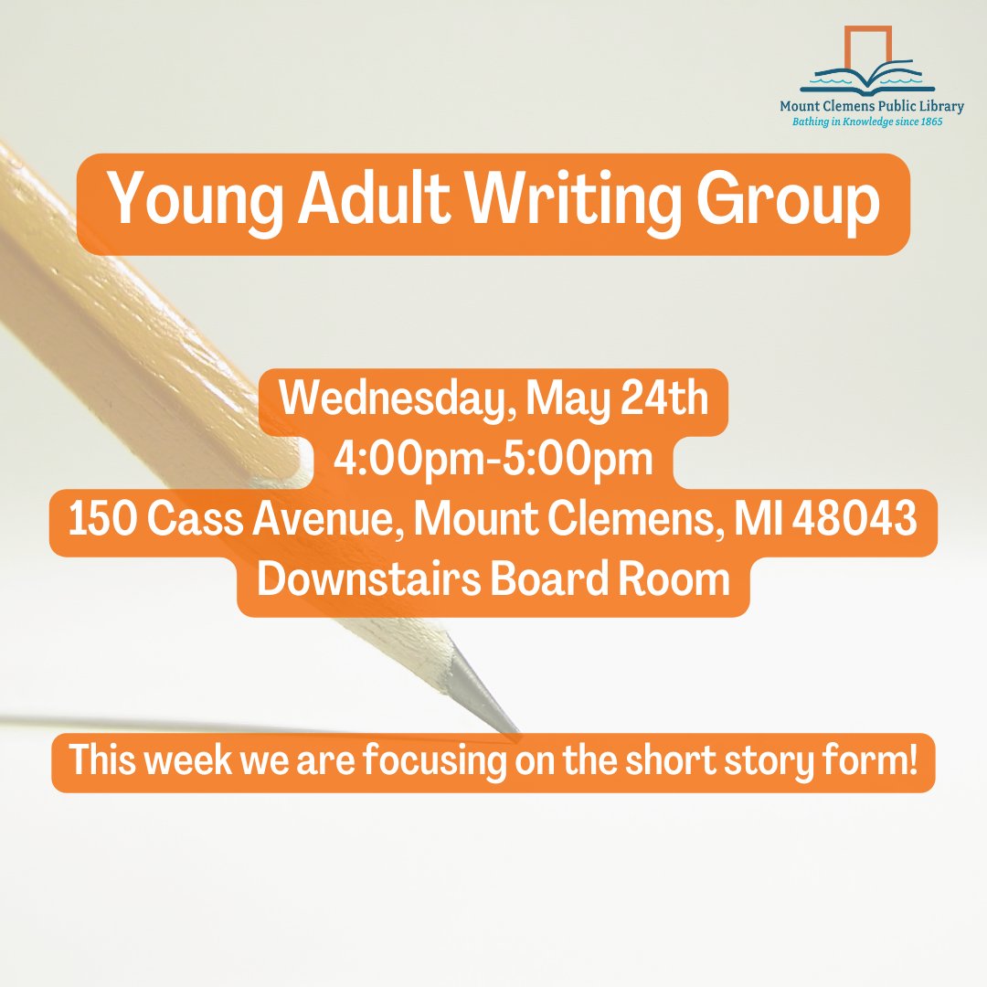 Join us TOMORROW for our next YA Writing Group session! ✏️ This week we are focusing on the short story form. Anyone ages 12 to 18 are welcome to attend!

#mountclemens #macombcounty