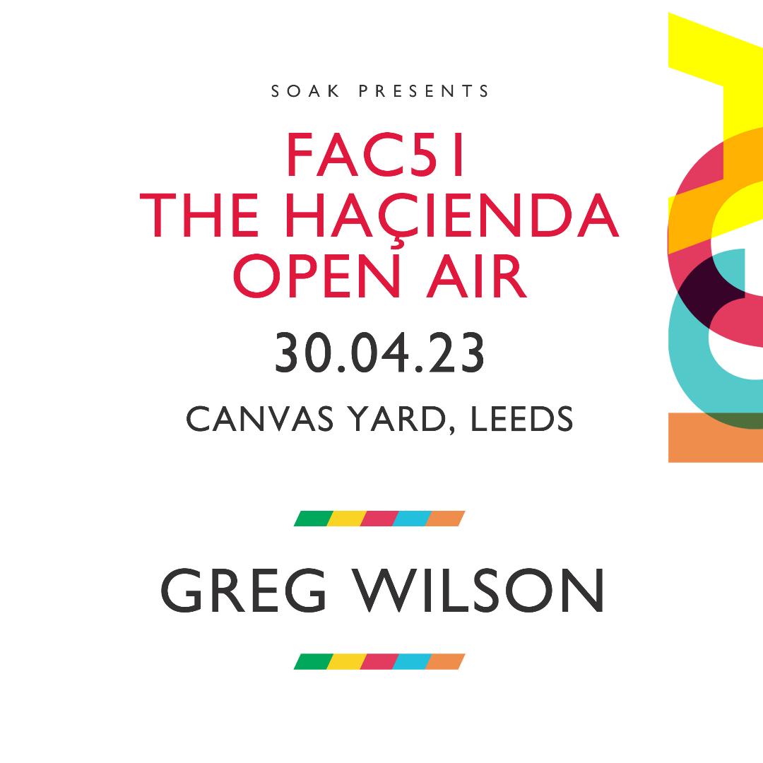 The first of the live recordings to be released from Soak &amp; FAC51 Hacienda Open Air's special day party at Canvas Yard, with <a href="/djgregwilson/">Greg Wilson</a>'s full set featuring The Orb, Orbital and the excellent Massive Attack.

soundcloud.com/soakevents/gre…