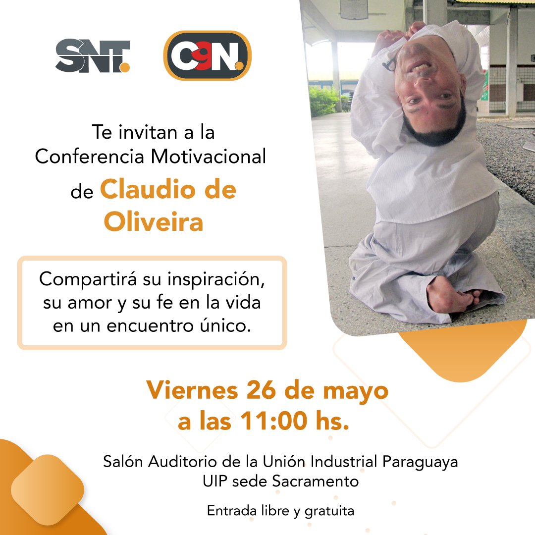 sntparaguay's tweet photo. Te invitamos a la Conferencia Motivacional de Claudio de Oliveira 🤍🙌

Compartirá su inspiración, su fe en la vida en un encuentro único 🙏

📌 Este Viernes 26 de Mayo a las 11 hs. en el Salón Auditorio de la @UIP_py, sede Sacramento

👉 Entrada Libre y Gratuita https://t.co/zH6vQ4NUXc