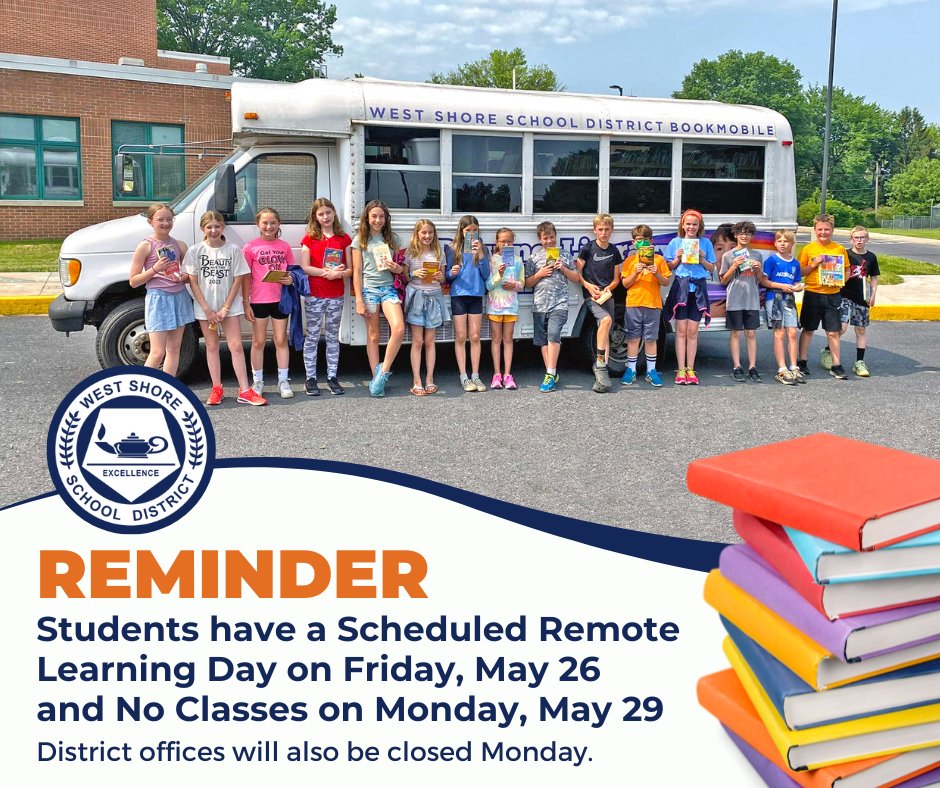 REMINDER: Students have a Scheduled Remote Learning Day on Friday, May 26 and No Classes on Monday, May 29.

📸 The District's Bookmobile will be out and about again this summer. For a listing of locations and times, visit bit.ly/WestShoreSDBoo…