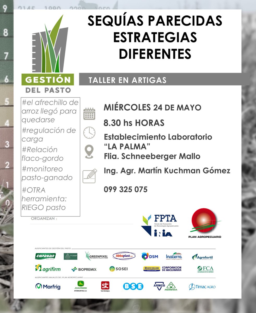 #Miércoles 
🗓️24/5⏰8:30hs📍Artigas
Taller "Sequías parecidas, estrategias diferentes" en 📌Establecimiento Laboratorio #GestiónDelPasto "La Palma", de la Familia Schneeberger Mallo
¡Les esperamos! 
#FPTA <a href="/INIA_UY/">INIA URUGUAY</a> <a href="/MartinKuchmanG/">Martín Kuchman Gómez</a> #PlanAgro