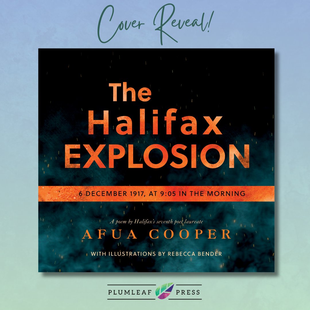 We're so excited to announce the upcoming release of The Halifax Explosion (August 22, 2023) By Dr. Afua Cooper, with illustrations by @LittleStRebecca