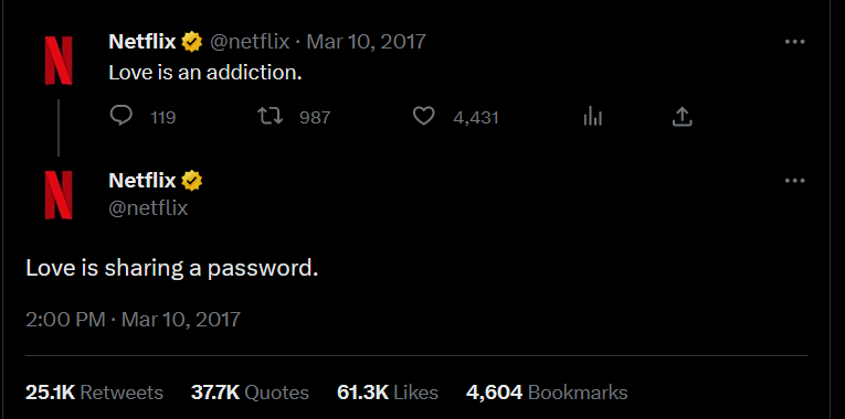 PixelOperative's tweet photo. @TechCrunch @sarahintampa Netflix: Love is sharing a password.

Also Netflix: NOT OUR PASSWORDS, STOP IT!

(This tweet is still up BTW. https://t.co/9XUiUq1vMF) https://t.co/cYR2fDNaxQ