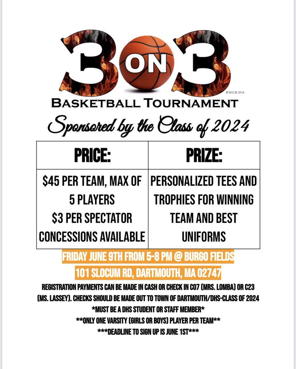 The Class of 2024 is excited to announce its last fundraiser of the year! 

Join us for a 3v3 Basketball Tournament on Friday, June 9th 5-8pm at Burgo fields! 🏀 

Encourage your student to play or come &amp; watch! $3 for spectators! Concessions available! <a href="/DartmouthHS/">DartmouthHS</a>