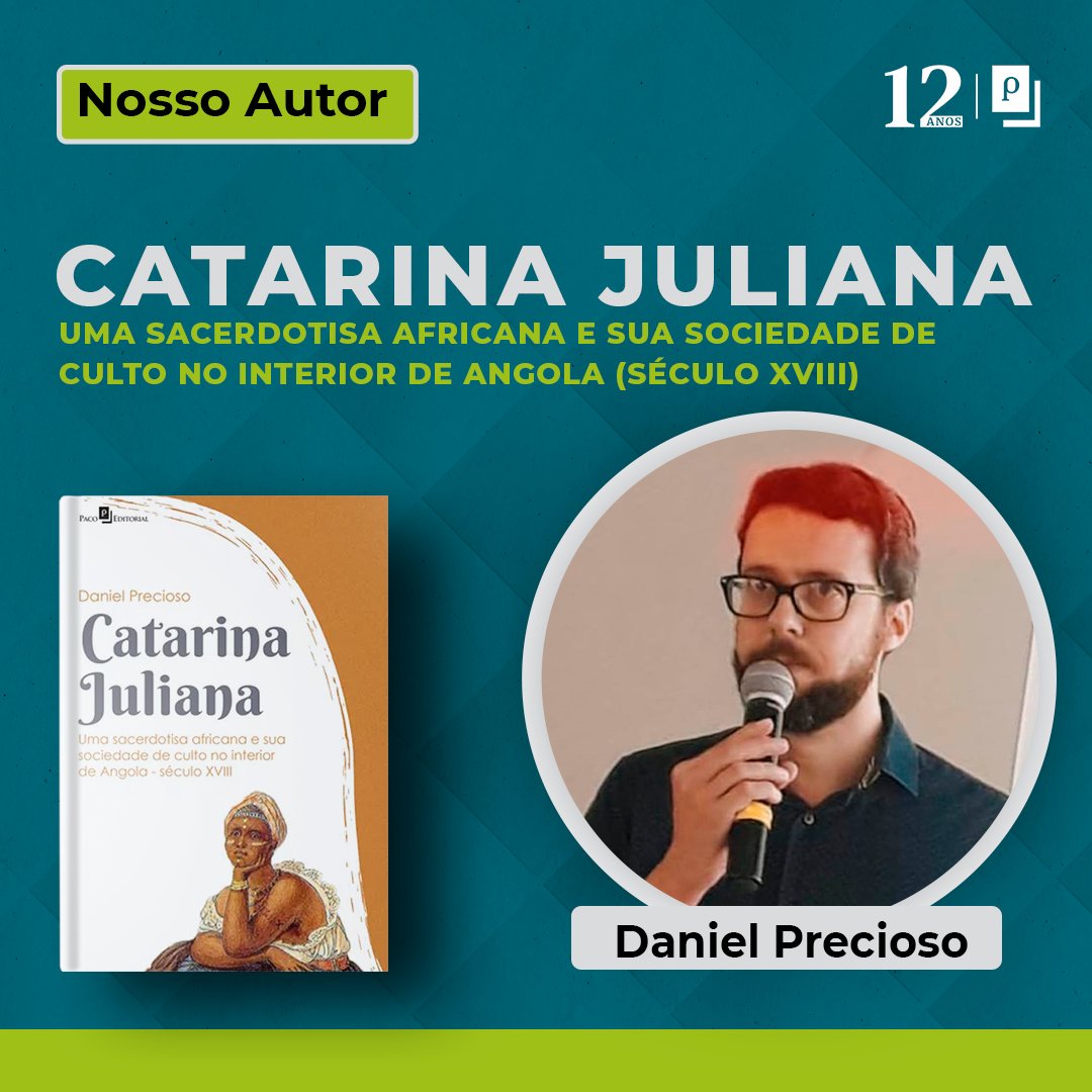 Paco_Editorial's tweet photo. Daniel Precioso é o nosso autor de hoje. Publicou com a Paco a obra "Catarina Juliana - Uma Sacerdotisa Africana e Sua Sociedade de Culto no Interior de Angola (Século XVIII)”

Encontre em: https://t.co/BpepE3TMwI

https://t.co/BVIhYELicJ https://t.co/uIwXnmAYpX