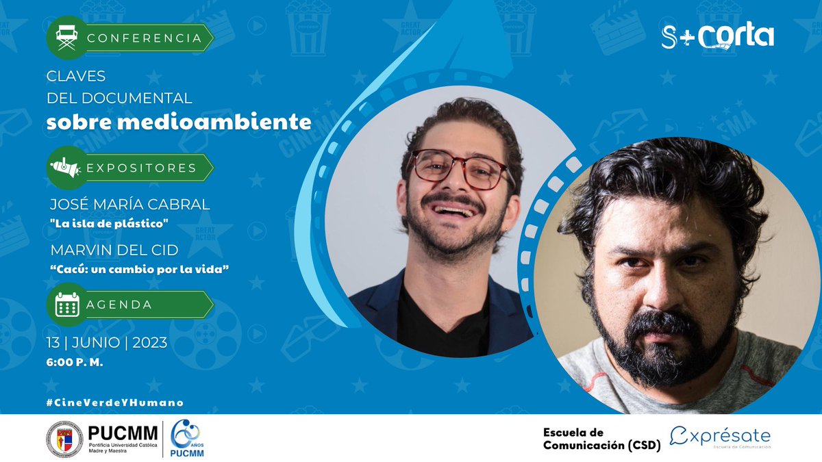 expresapucmm's tweet photo. La Semana Más Corta te invita a la conferencia “Claves del documental sobre medioambiente” de la mano de José María Cabral (@josemariacabral) y Marvin del Cid (@marvindca).

¡No te pierdas nuestra agenda en la SMC23!

🗓️: Martes 13 de junio.
⏰: 6:00 p.m.
📍: PUCMM

#SMC23 https://t.co/BClDMidfVe
