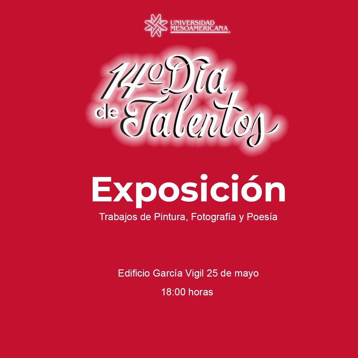 Se aproxima nuestro #14DíadeTalentos 🐉

🔺Exposición pictórica, fotografía y poesía 25 de Mayo edificio García Vigil 18:00 horas.

🔺 Evento final Teatro Juárez 30 de Mayo 18:00 horas.