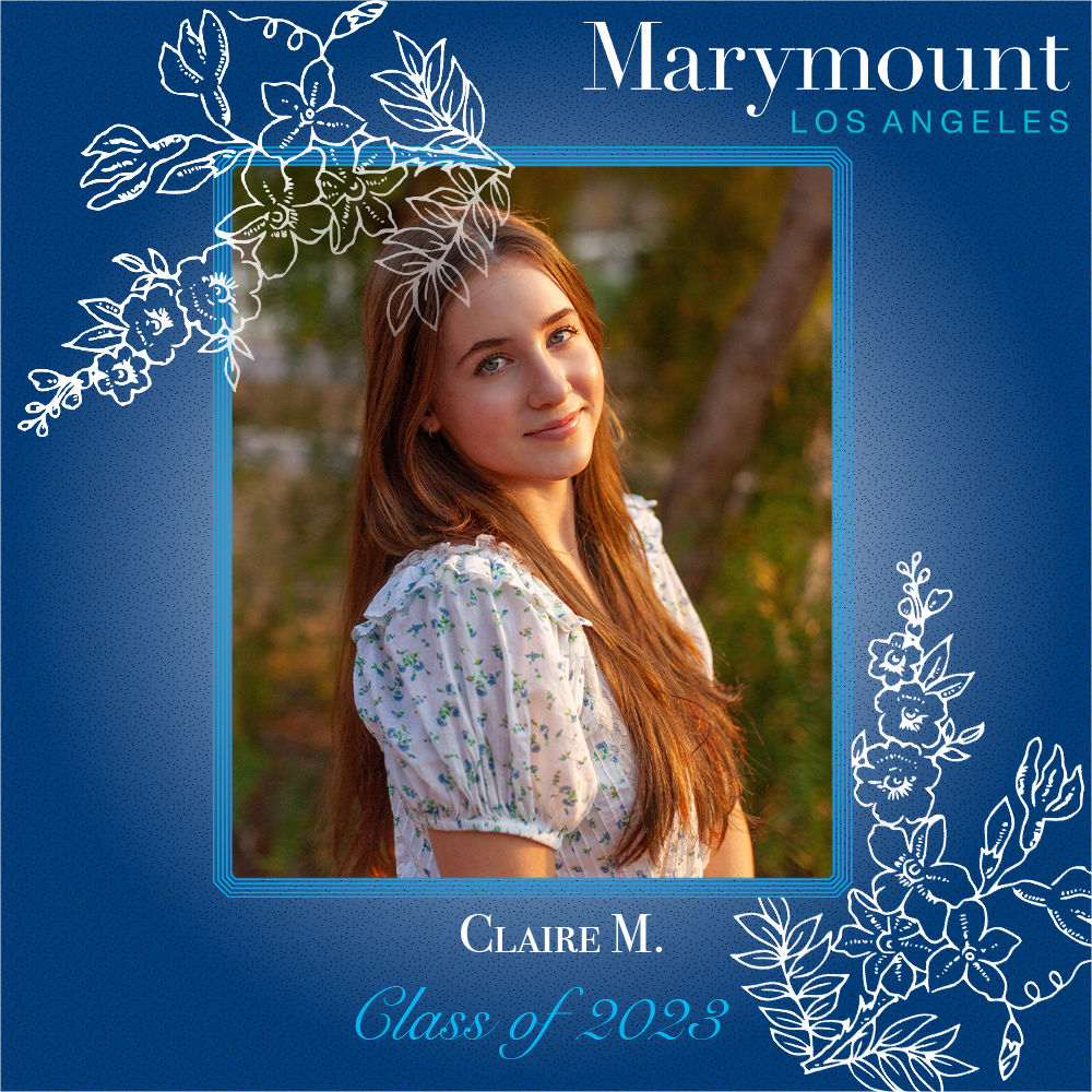 This Spotlight is for Claire M. '23! Congratulations on everything you've accomplished in your time at Marymount. We can't wait to see what you do next.