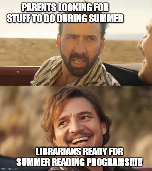 BrevLibraries's tweet photo. Don't worry about summer, come to our programs! https://t.co/6zX6vUT1KW
 #pedropascalmeme #librarylife #CSLPreads #summerreadingprograms @cslpreads https://t.co/I1Kauhcx4o