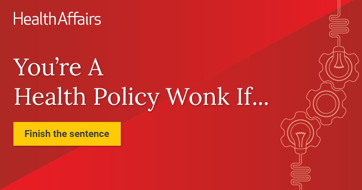 Health Affairs is launching it’s first You’re A Health Policy Wonk If… contest! Finish the statement “You’re A Health Policy Wonk If…”. The 1st place winner will receive a Health Affairs tumbler + a free Unlimited membership for a year.

Submit by 5/31: bit.ly/3HBK0Qh
