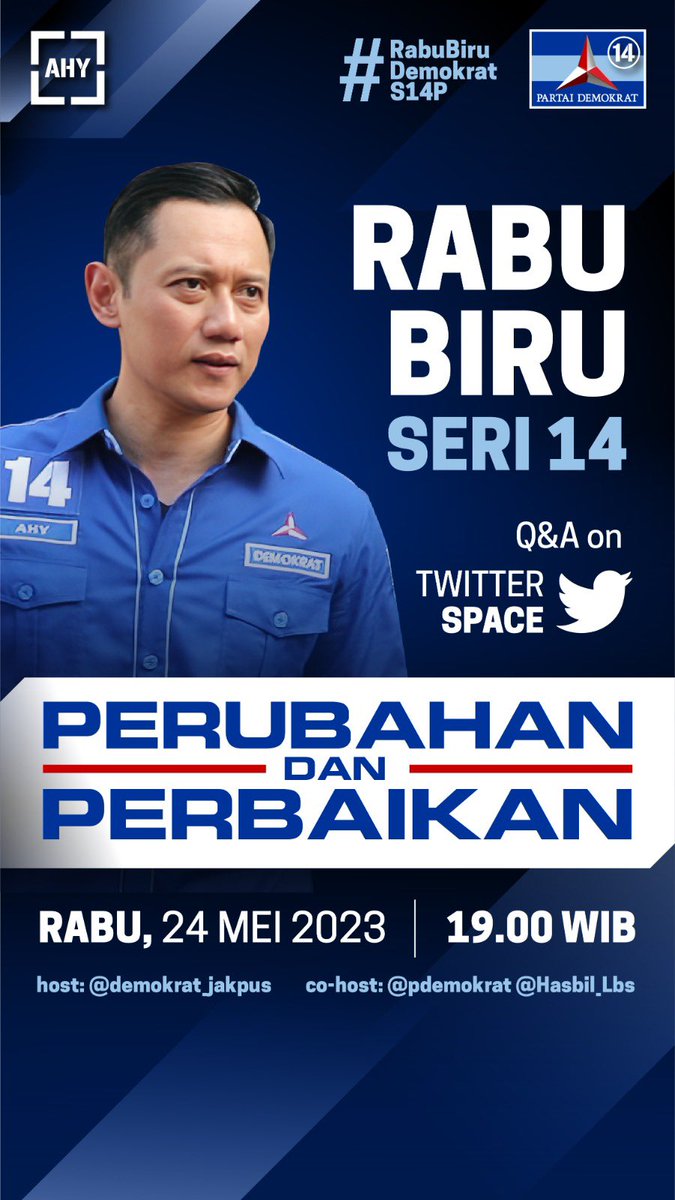 Jangan lewatkan <a href="/RabuBiruPDS14P/">Rabu Biru Demokrat S14P</a> series 14 dengan bintang tamu ketum <a href="/AgusYudhoyono/">Agus Harimurti Yudhoyono (AHY)</a> membahas berbagai isu krusial tentang perubahan dan perbaikan. Don’t miss it!!!