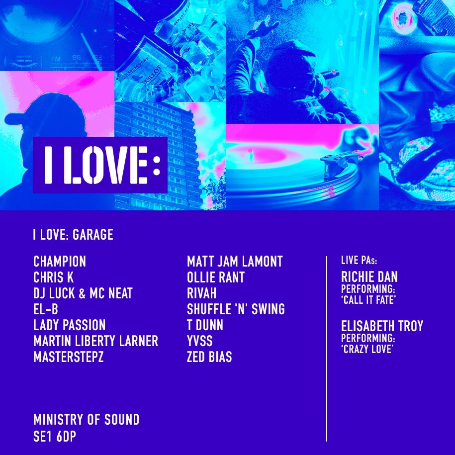 I LOVE: GARAGE <a href="/RinseFM/">Rinse FM</a> 

<a href="/Zed_Bias/">ZED BIAS</a> <a href="/MattJamLamont/">Matt Jam Lamont</a> <a href="/LibertyLarner/">Martin Liberty Larner</a> <a href="/Champion_DJ/">Champion 🏆</a> +