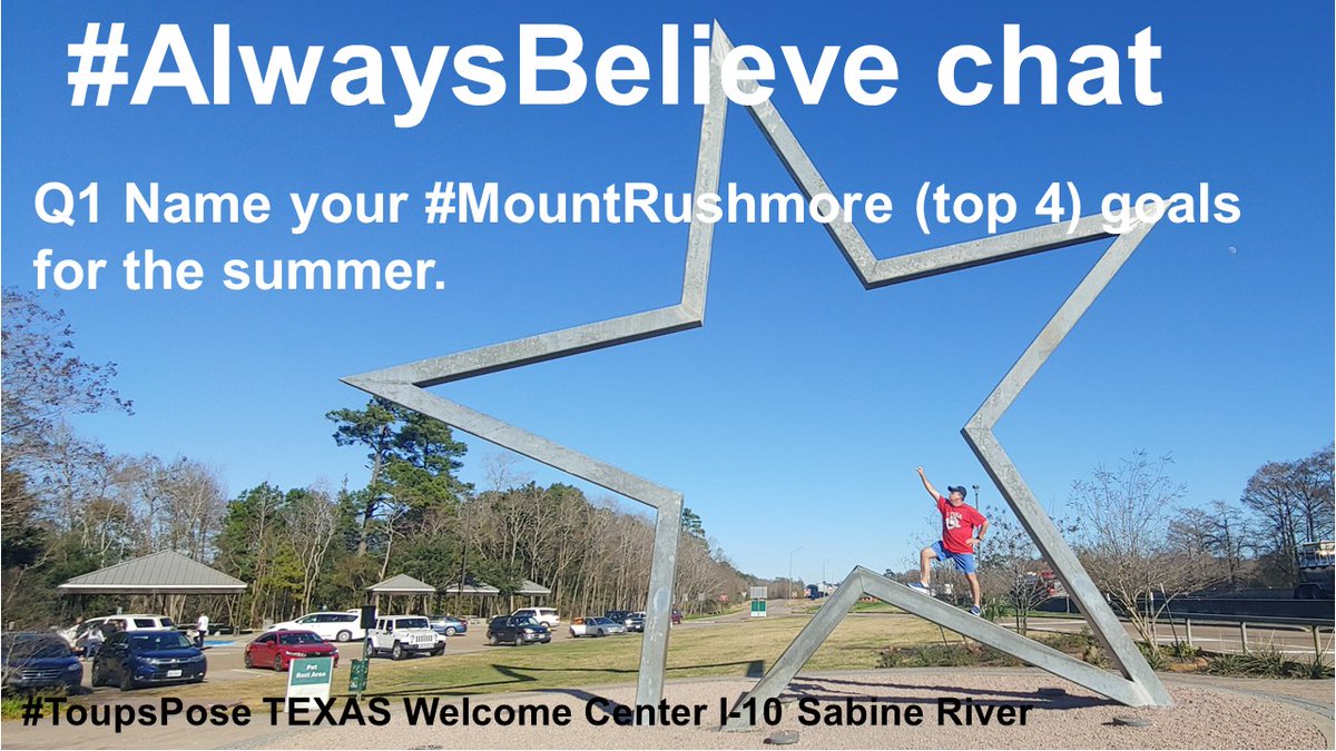 Q1 Name your #MountRushmore (top 4) goals for the summer. #AlwaysBelieve