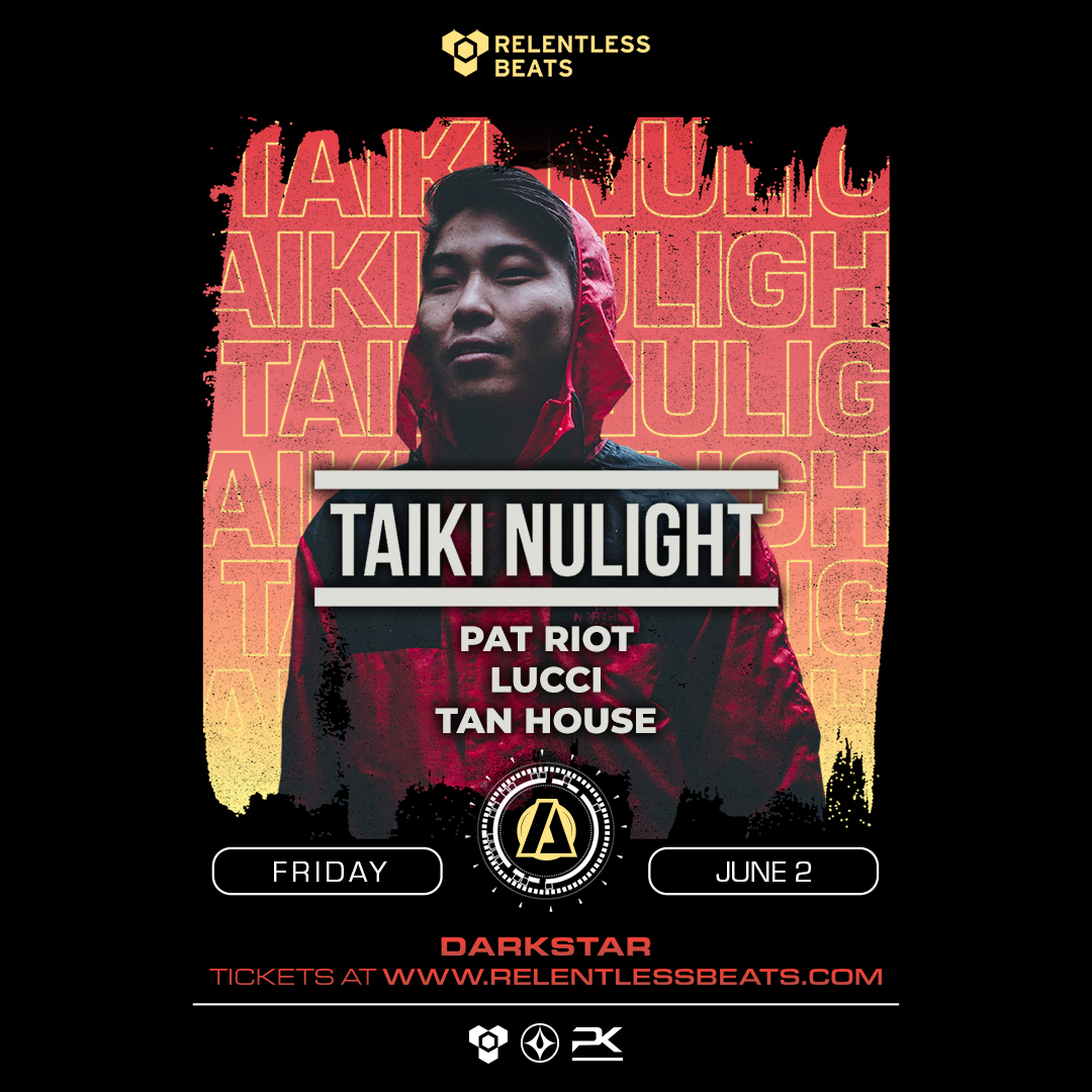 Relentless Beats (@relentlessbeats) on Twitter photo #SupportAnnounce- Oh, it's a party now 🎉 Catch <a href="/Pat_Riot_Music/">PAT RIOT</a>, <a href="/lucci_flipflops/">Matt Lucci</a>, + <a href="/tanhousemusic/">Tan House</a> kickin' up the energy for <a href="/Taiki_Nulight/">TAIKI NULIGHT</a> at Darkstar next Friday 🔥 Tickets are buy one, get one until Thursday at midnight: tixr.com/e/70608 🎟️ #SupportAnnounce- Oh, it's a party now 🎉 Catch <a href="/Pat_Riot_Music/">PAT RIOT</a>, <a href="/lucci_flipflops/">Matt Lucci</a>, + <a href="/tanhousemusic/">Tan House</a> kickin' up the energy for <a href="/Taiki_Nulight/">TAIKI NULIGHT</a> at Darkstar next Friday 🔥 Tickets are buy one, get one until Thursday at midnight: tixr.com/e/70608 🎟️