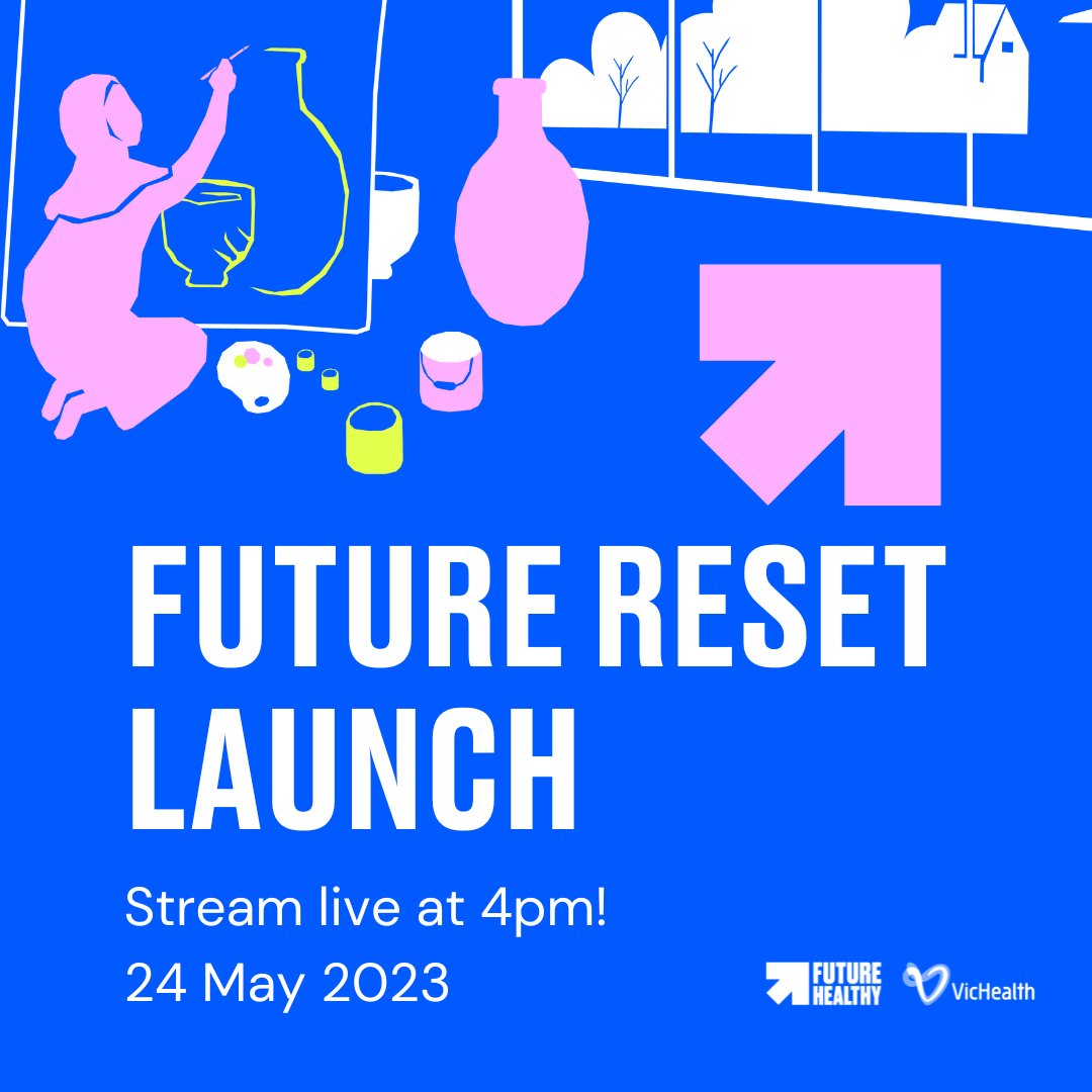 vichealth-on-twitter-today-future-reset-program-launches-at-4pm