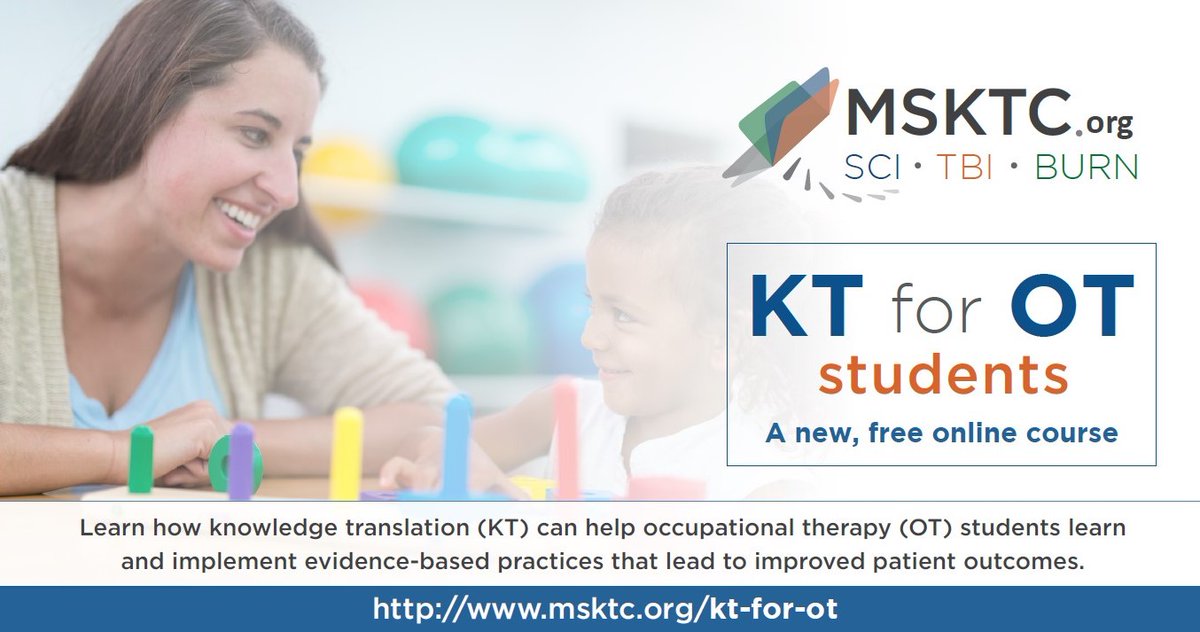 Learn how #knowledgetranslation (KT) can help #occupationaltherapy (OT) #students learn and implement evidence-based practices that lead to improved patient outcomes. Access the free course here:  msktc.org/kt-for-ot