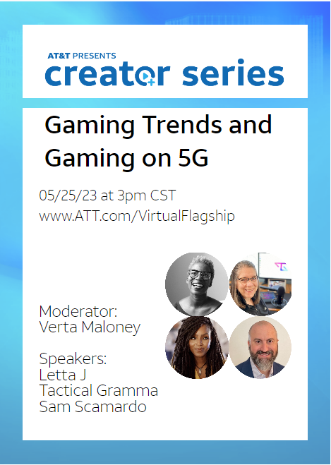 TacticalGramma's tweet image. #ATTInfluencer
I'm excited to participate in the AT&amp;amp;T Creator Series event Gaming Trends and Gaming on 5G this Thursday afternoon at 1pm PST/3pm CST. 
RSVP link -attflagshipsgaming.splashthat.com
Account setup link - ATT.com/VirtualFlagship
#creatorseries #attexp @ATTexpDallas @ATT