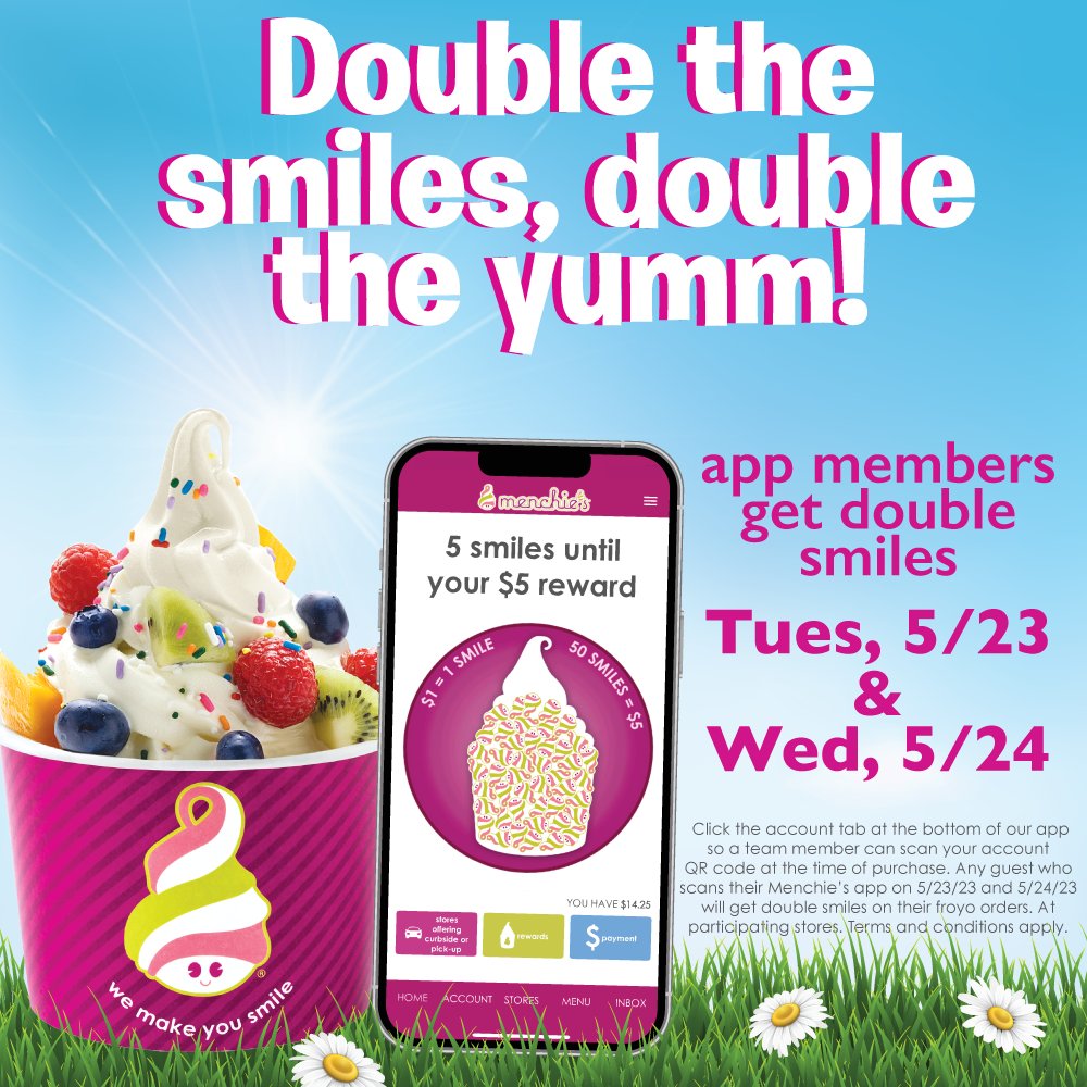 Attention app members! We have a DOUBLY exciting offer! Earn DOUBLE SMILES on all froyo purchases today and tomorrow! It’s easy, just scan your Menchie’s app at the time of purchase! Don’t forget, when you earn 50 smiles, you get a FREE $5 froyo!   #RewardsProgram #DoubleRewards