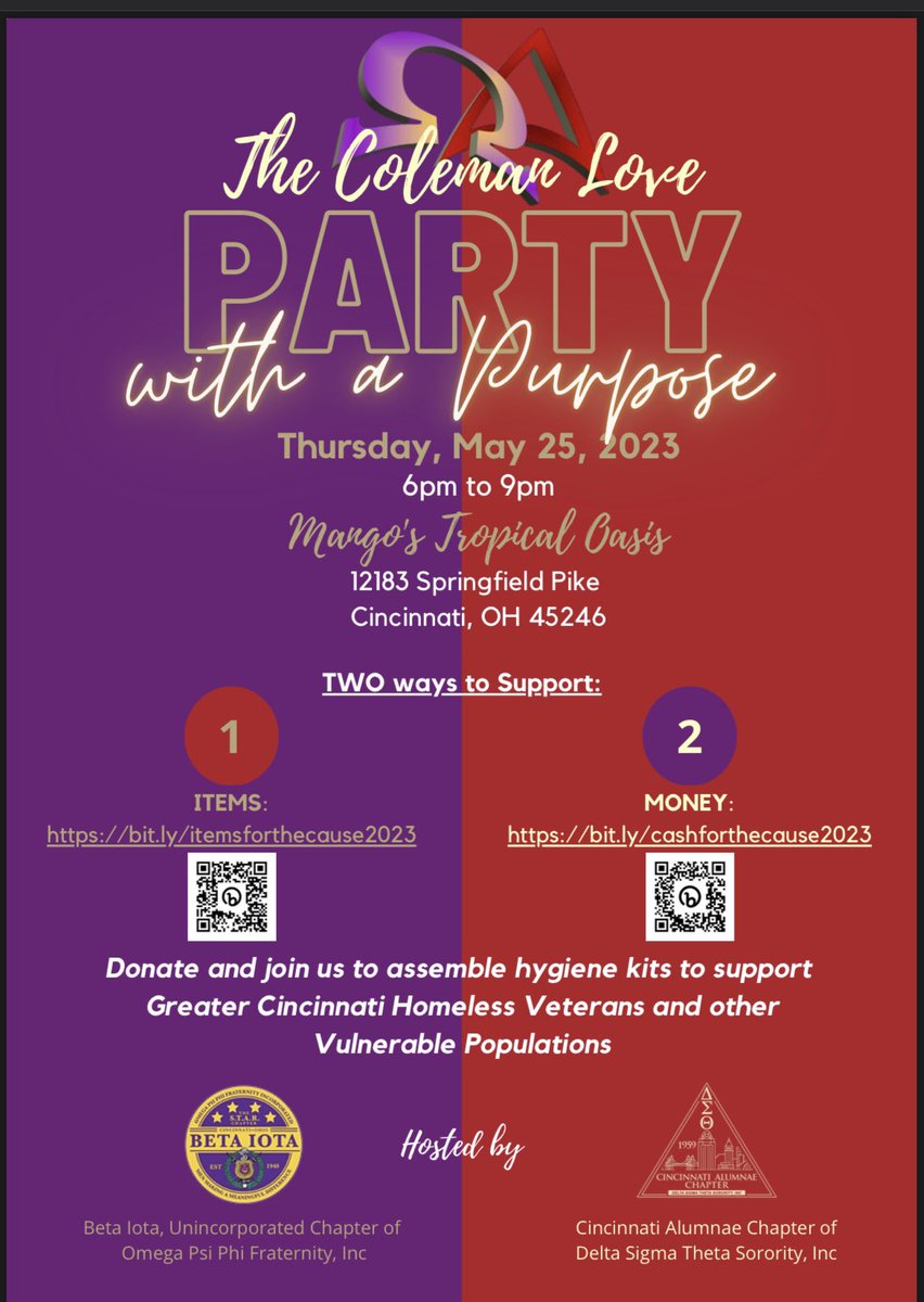 The Coleman Love Party With a Purpose Thursday May 25, 2023 at Mango’s Tropical Oasis. 

Donate and join us to assemble hygiene kits to support the Greater Cincinnati Homeless Veterans and other vulnerable populations. 

Please see links below on ways to support.