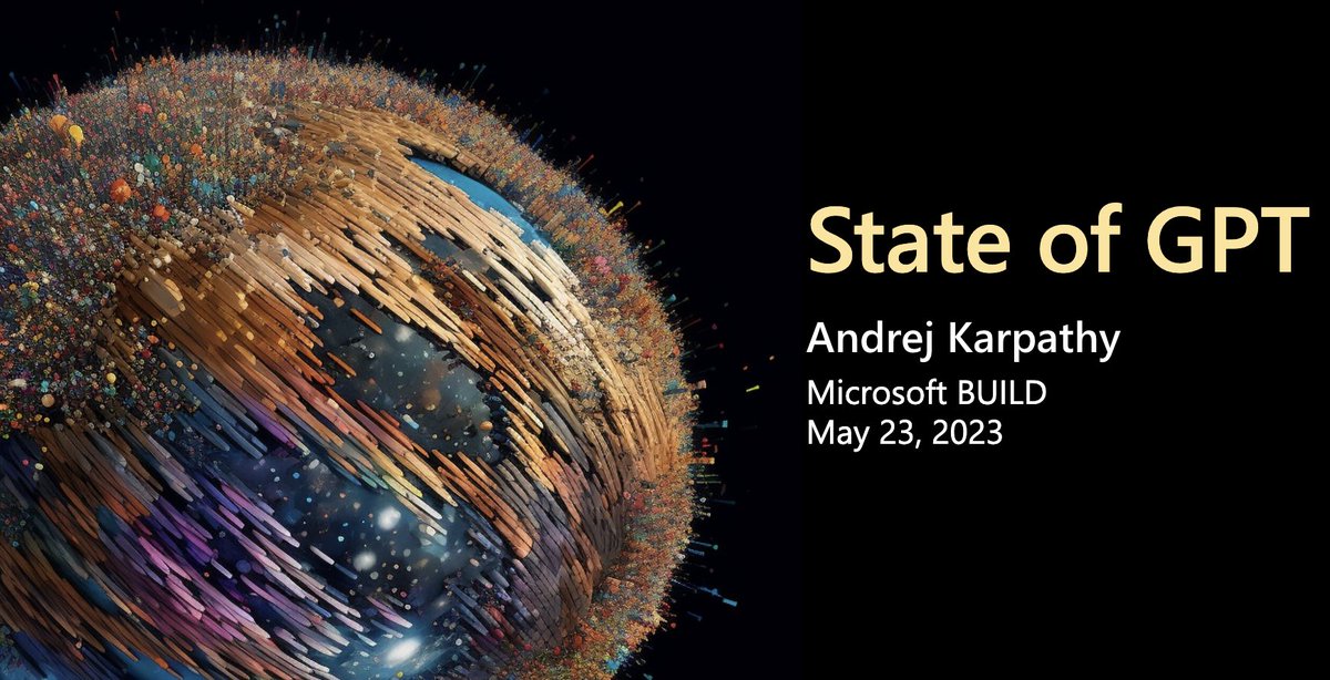 [New Talk] Pleasure to come by Microsoft BUILD this year and give a talk on "State of GPT". Goes through the GPT Assistant training pipeline, covers some "LLM Psychology", and offers a few best practices:

build.microsoft.com/en-US/sessions…