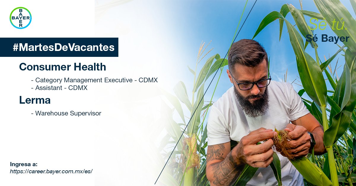 BayerenMexico's tweet photo. Forma parte del #TeamBayer y crece en tu carrera profesional mientras contribuyes a que más personas tengan mejor salud y alimentación.

Aplica a alguna de nuestras vacantes en: https://t.co/zQnrvYr4Rl

#SéTú #SëBayer #MartesDeVacantes https://t.co/iZA9lTEkT9
