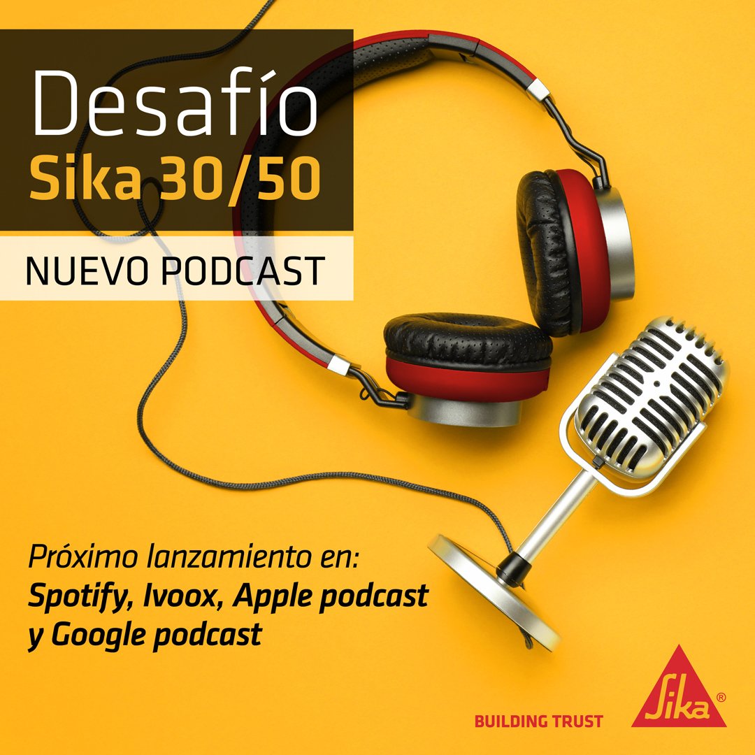 SikaSpain's tweet photo. SIKA lanza su nuevo canal de podcast Desafío SIKA 30/50, un espacio para promover el diálogo y el debate entre los diferentes agentes del sector y reflexionar sobre los retos para lograr los objetivos medioambientales,climáticos y energéticos en el marco del año 2030 y para 2050 https://t.co/Cu33OyVJjf