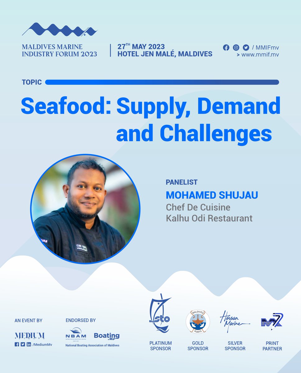 MMIFMv's tweet photo. Introducing our Speakers & Panelists for the first Maldives Marine Industry Forum:
- Mr. Mohamed Shujau, Chef De Cuising, @kalhuodi
Topic: Seafood: Supply, Demand & Challenges
@stoplc @boating_mv @portsmv @HMESolutions
@M7Print @MediumMv
#MMIF #Maldives #Marine #Forum https://t.co/rVvRLJYrxg
