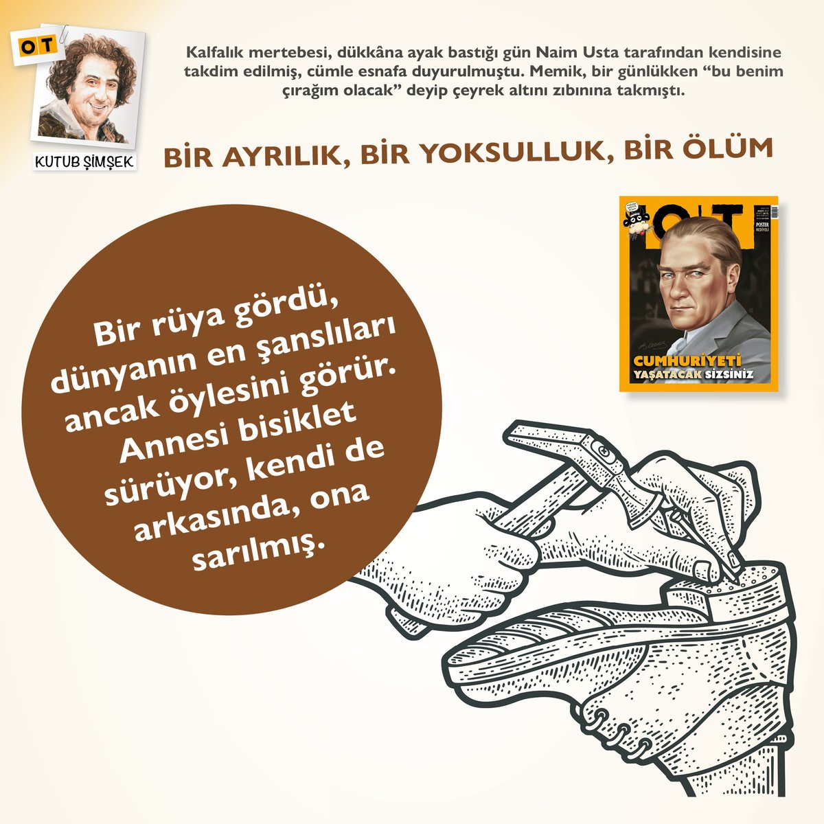 Bir rüya gördü, dünyanın en şanslıları ancak öylesini görür... 'Bir ayrılık, bir yoksulluk, bir ölüm' yazısıyla #KutubŞimşek #Mayıs sayımızda 📝 #OTdergi