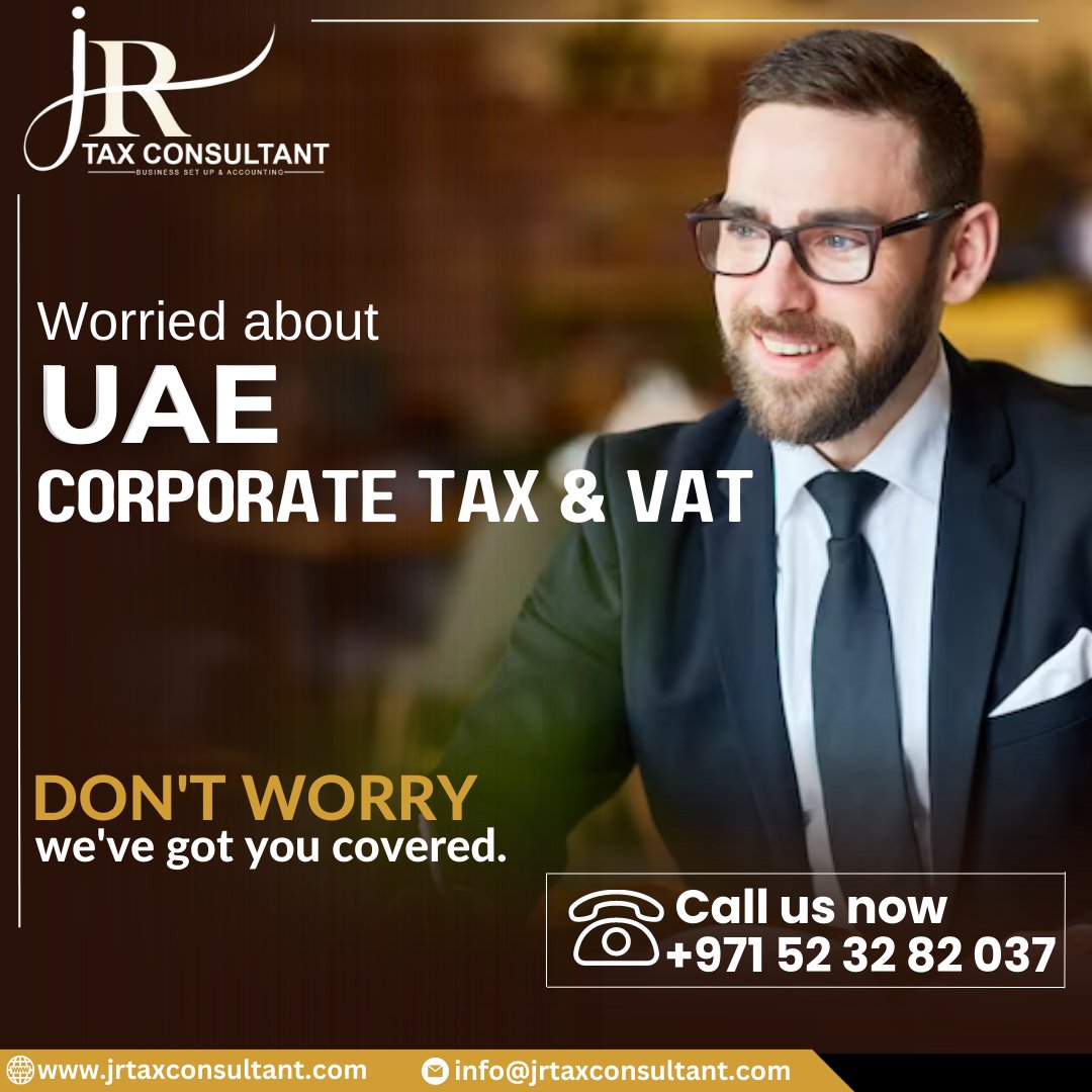 Don't let UAE tax complexities hinder your business growth.

#corporatetaxuae #UAEbusiness #uaetax #dubaitax #corporatetaxUAE #VATservices #TaxRegistration #Registration #CompanyRegistration #BusinessSetupInDubai #UAEcorporatetax #UAEtaxation #Jrtaxconsultant #Accounting