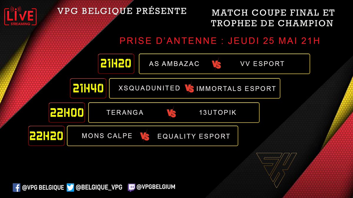 Bonjour à tous la VPG BELGIQUE vous fait gagne 2 maillot à vous de donne le bon pronostic
Pour les 2 match de Coupe de la Belgique 

TERANGA CONTRE 13 UTOPIK PS4
MONS CALPE CONTRE EQUALITY ESPORT 
Venez vite sur le discord