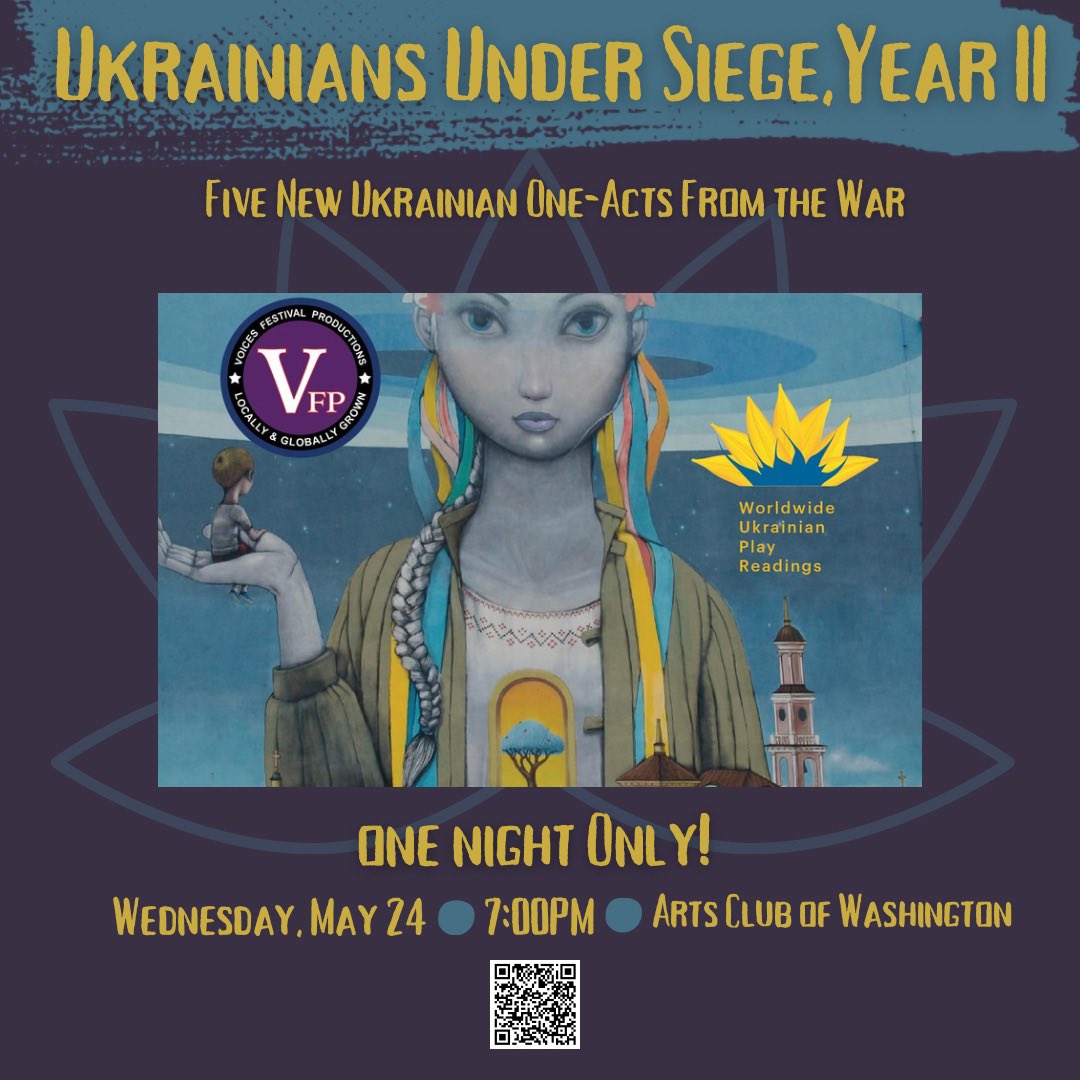 “Ukrainians Under Siege, Year II: Five New Ukrainian One-Acts from the War” tomorrow at 7pm at the Arts Club of Washington!