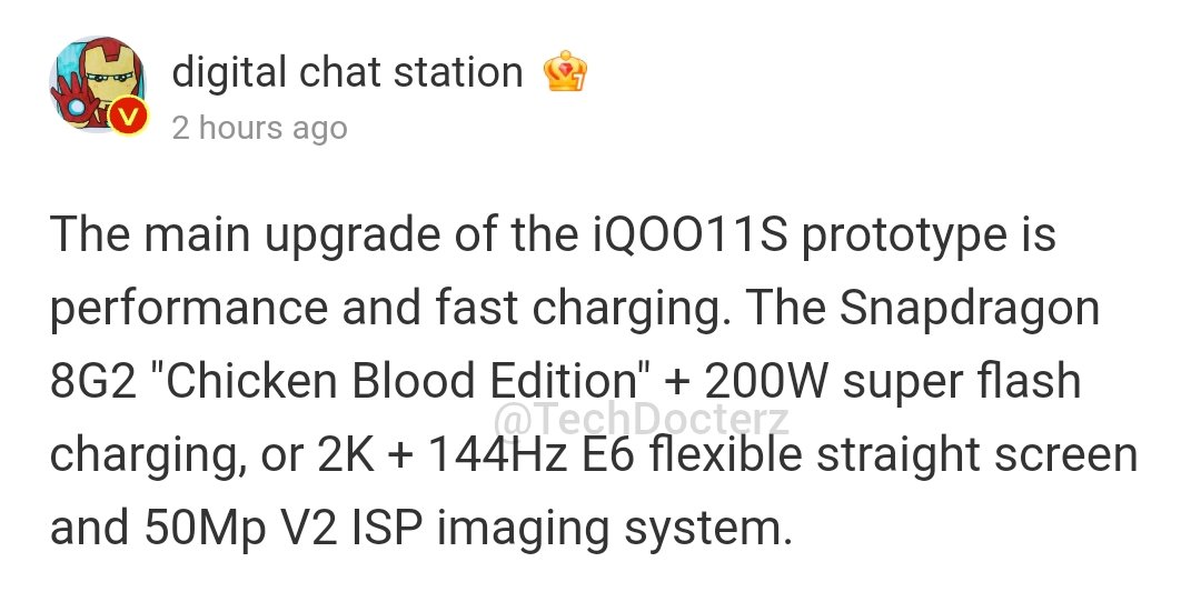 iQOO 11S Specs tipped via DCS

- 2K 144Hz E6 Flat Amoled Display
- 3.36GHz Snapdragon 8 Gen 2 SoC
- 50MP OIS Main Camera
- Vivo's V2 ISP Chip
- 200W Fast wired Charging

#iQOO #iQOO11S