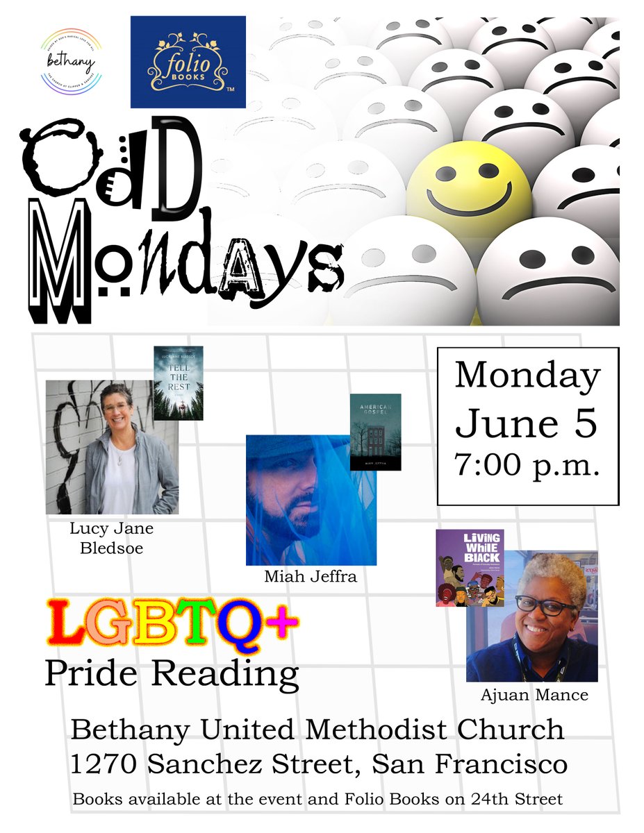 Odd Mondays celebrates LGBTQ+ Pride with readings June 5 by Queer authors <a href="/LucyBledsoe/">Lucy Bledsoe TELL THE REST</a>  Miah Jeffra &amp; Ajuan Mance 7 - 8 p.m. at Bethany Methodist, 1270 Sanchez in San Francisco. Free. Come get your beads on! (Beads provided.) @JeffraMiah @8_Rock